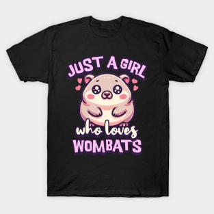 Just A Girl Who Loves Wombats T-Shirt